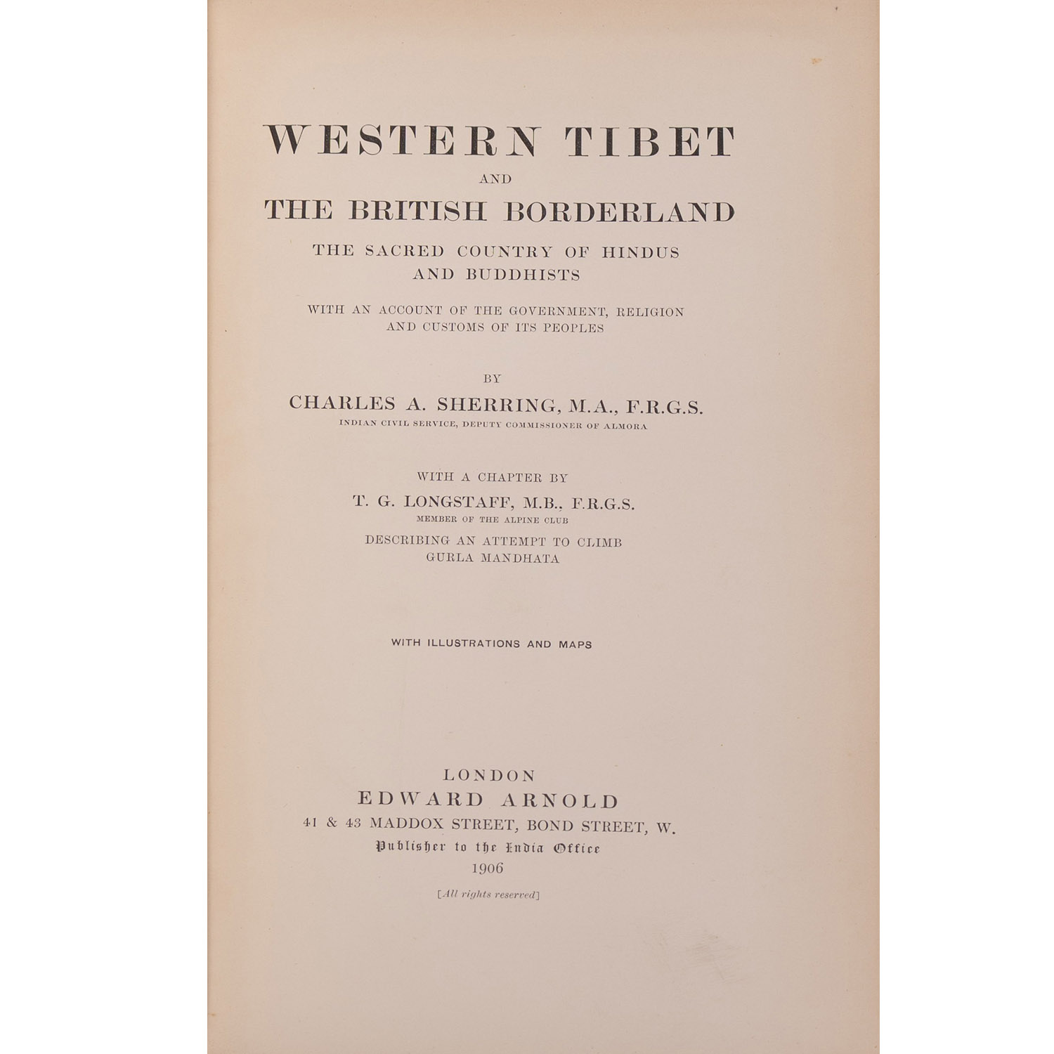 WESTERN TIBET AND THE BRITISH BORDERLAND , THE SACRED COUNTRY OF HINDUS & BUDDHIST ALONG WITH THE TITLE