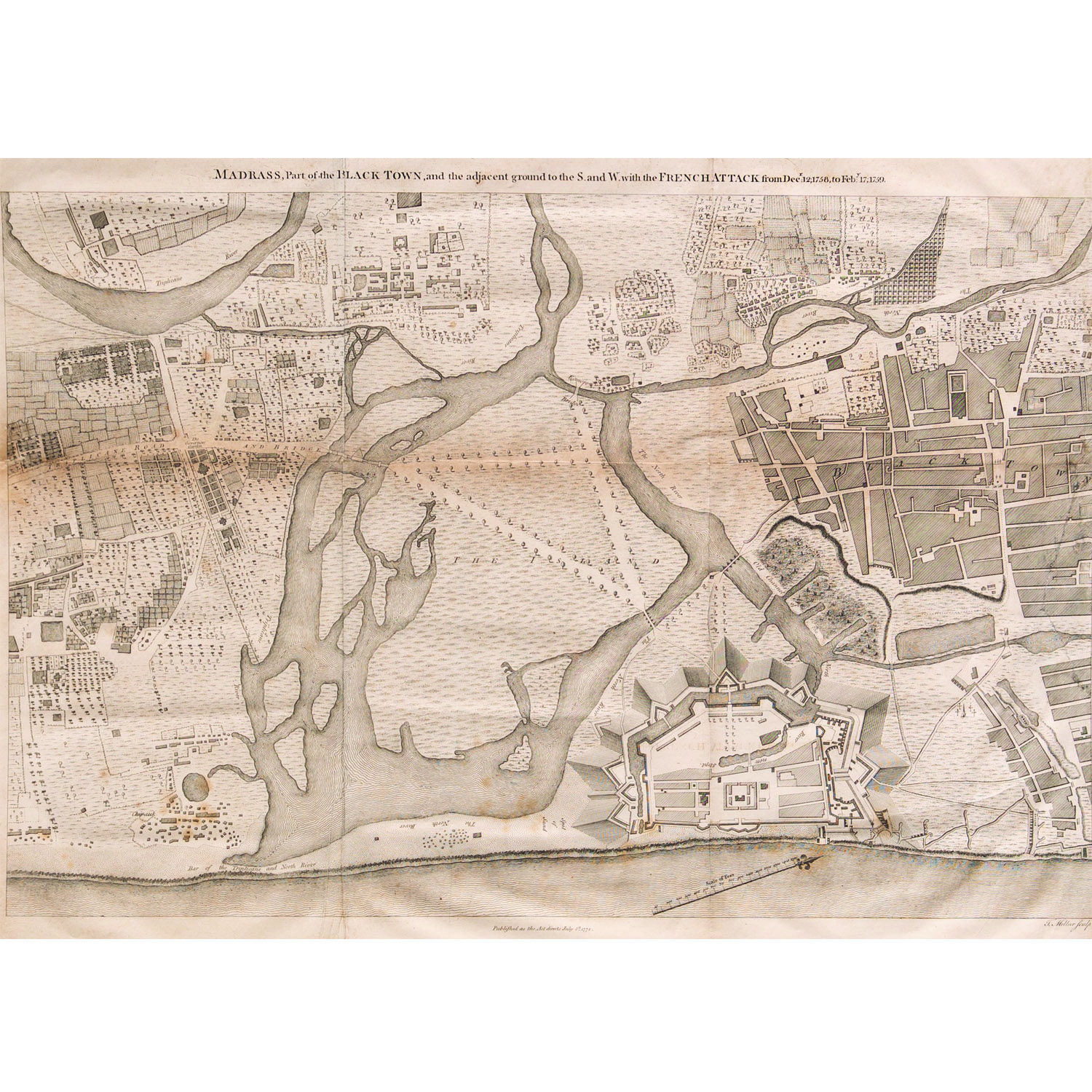 MADRAS PART OF THE BLACK TOWN AND THE ADJACENT GROUND TO THE S AND W WITH THE FRENCH ATTACK  FROM DEC 12TH 1758 TO FEB 17TH 1759